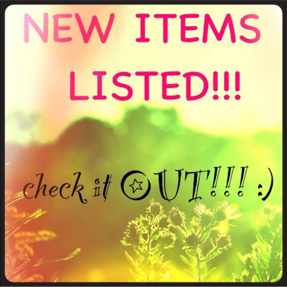 NEW ITEMS LISTED.